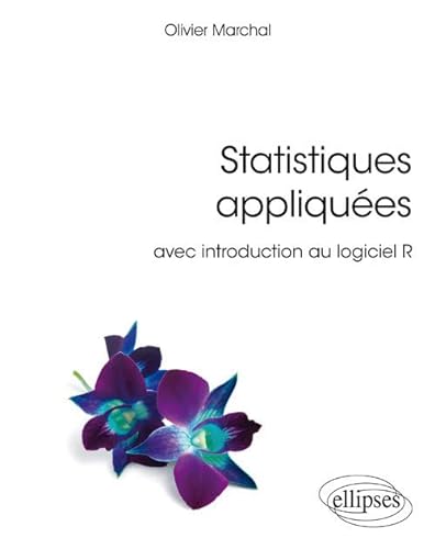 Statistiques appliquées avec introduction au logiciel R (Références sciences)