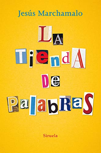 La tienda de palabras (Las Tres Edades, Band 294) von SIRUELA