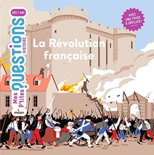 La Révolution française: Avec une frise à déplier ! von MILAN