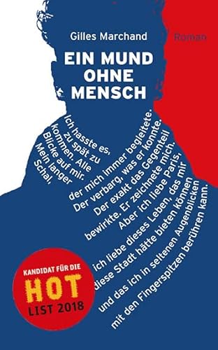 Ein Mund ohne Mensch: Roman