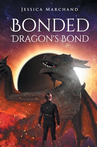 Bonded: Dragon's Bond von Newman Springs