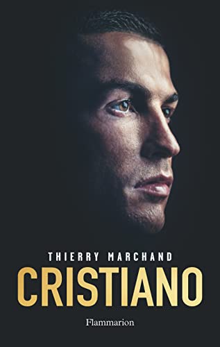 Cristiano: L'homme qui voulait être aimé von FLAMMARION