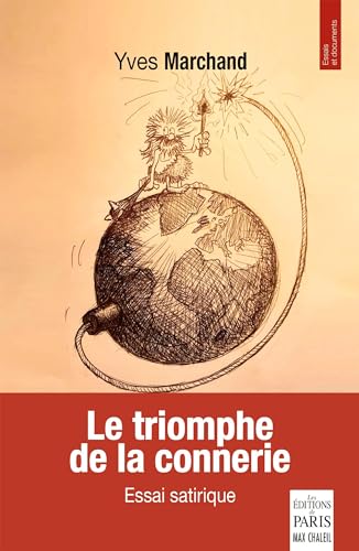 Le triomphe de la connerie: Essai satirique von PARIS