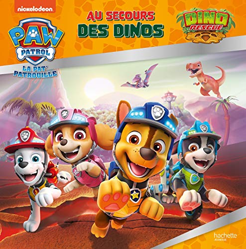 Pat' Patrouille - Dino Rescue - Au secours des dinos von HACHETTE JEUN.