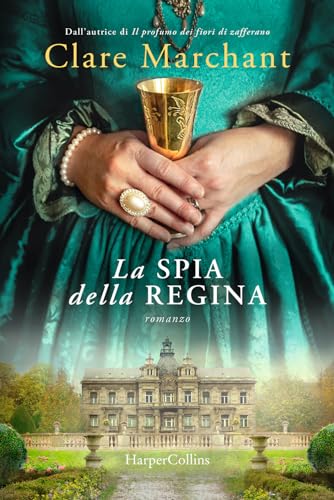 La spia della regina von HarperCollins Italia