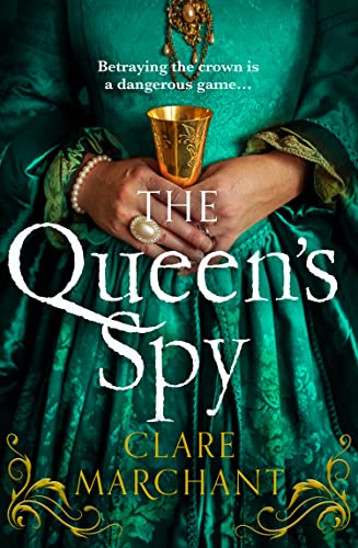 The Queen’s Spy: An utterly gripping and sweeping Tudor historical fiction novel von Avon Books