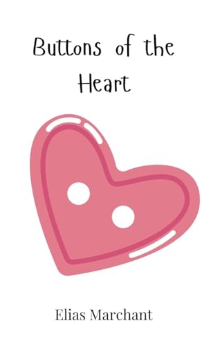 Buttons of the Heart Buttons of the Heart von Creative Arts Management OÜ