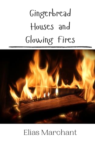 Gingerbread Houses and Glowing Fires von Creative Arts Management OÜ