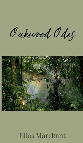 Oakwood Odes Oakwood Odes von Creative Arts Management OÜ