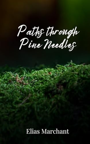 Paths through Pine Needles von Creative Arts Management OÜ