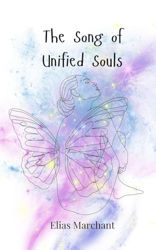 The Song of Unified Souls The Song of Unified Souls von Creative Arts Management OÜ