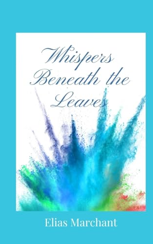 Whispers Beneath the Leaves von Creative Arts Management OÜ