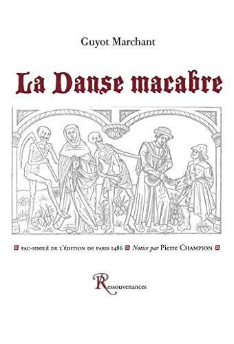 La danse macabre La danse macabre von RESSOUVENANCES