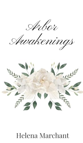 Arbor Awakenings Arbor Awakenings von Creative Arts Management OÜ