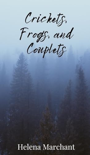 Crickets, Frogs, and Couplets Crickets, Frogs, and Couplets von Creative Arts Management OÜ