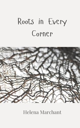 Roots in Every Corner Roots in Every Corner von Creative Arts Management OÜ