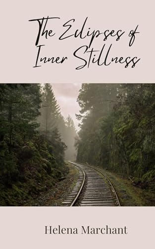 The Eclipses of Inner Stillness von Creative Arts Management OÜ