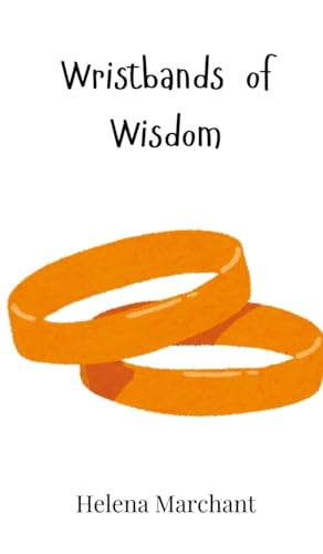 Wristbands of Wisdom Wristbands of Wisdom von Creative Arts Management OÜ