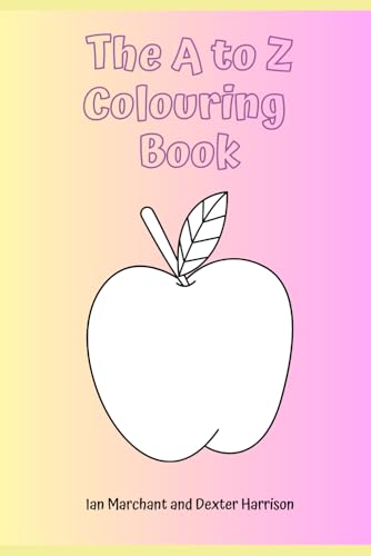The A to Z Colouring Book von Independently published