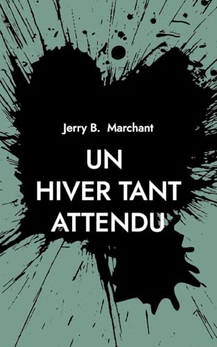 Un Hiver Tant Attendu: Edition en Français von BoD – Books on Demand – Frankreich
