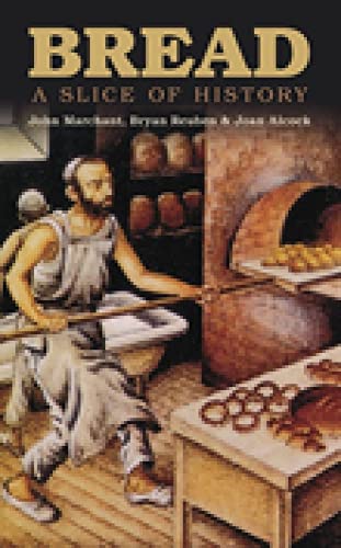 Bread: A Slice of History Bread: A Slice of History von History Press Ltd