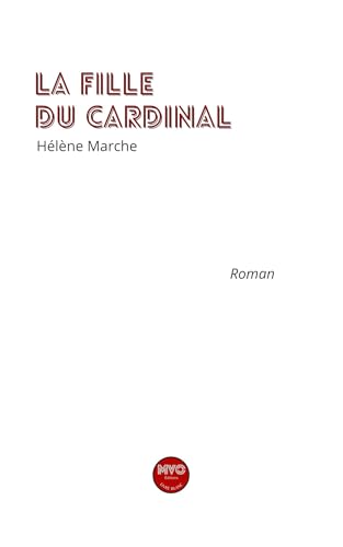 La fille du cardinal La fille du cardinal von MVO EDITIONS