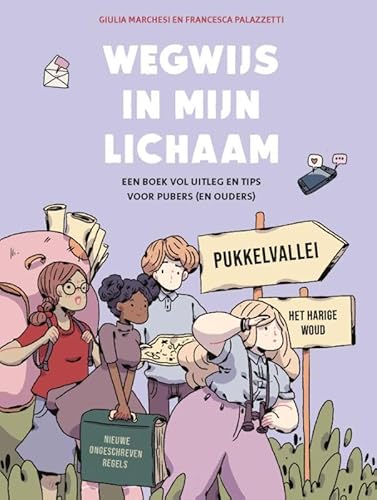 Wegwijs in mijn lichaam: Een boek vol uitleg en tips voor pubers (en ouders) von Kosmos Uitgevers