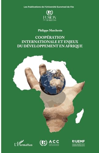 Coopération internationale et enjeux du développement en Afrique von Editions L'Harmattan