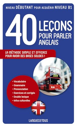 Langues pour tous: 40 lecons pour parler anglais von LANGUES POUR TO