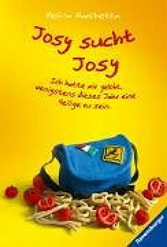 Josy sucht Josy (Ravensburger Taschenbücher)