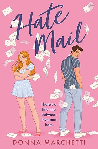 Hate Mail: If you love The Hating Game and Icebreaker you’ll love this enemies to lovers romcom! von One More Chapter