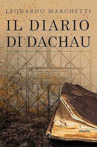 Il diario di Dachau (Nuove voci. Imago) von Gruppo Albatros Il Filo
