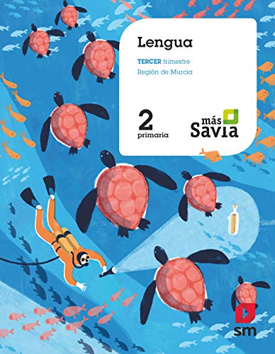 Lengua. 2 Primaria. Más Savia. Murcia von EDICIONES SM
