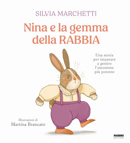 Nina e la gemma della rabbia. Ediz. a colori von Fabbri