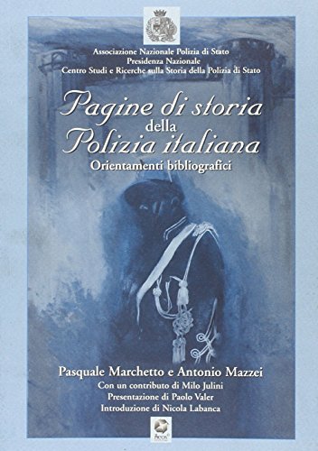 Pagine di storia della polizia italiana Pagine di storia della polizia italiana von Neos Edizioni