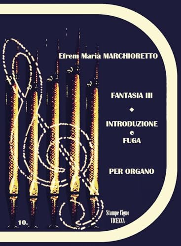 Fantasia III. Introduzione e fuga. Per organo (R.O.10). Partitura von Youcanprint