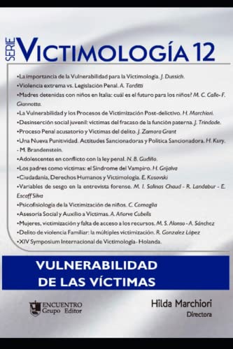 Victimología 12: Vulnerabilidad de las víctimas von Independently published