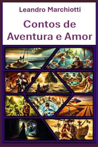 Contos de Aventura e Amor: Contos de Aventura e Amor von Independently published