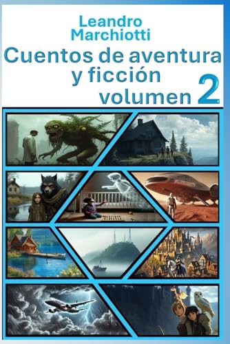 Cuentos de aventura y ficción volumen 2: Cuentos de aventura y ficción volumen 2 von Independently published