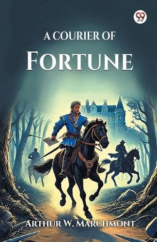 A Courier of Fortune von Double 9 Books