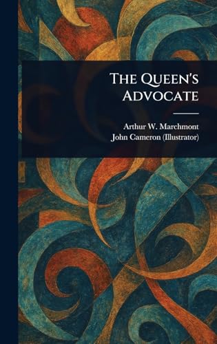 The Queen's Advocate von Anson Street Press