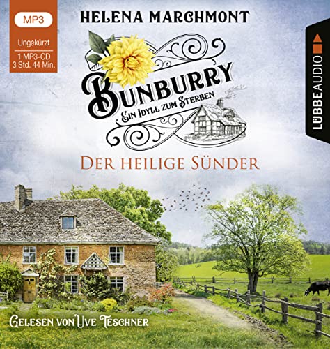 Bunburry - Der heilige Sünder: Ein Idyll zum Sterben - Teil 10. Ungekürzt. (Ein englischer Cosy-Krimi, Band 10) von beTHRILLED