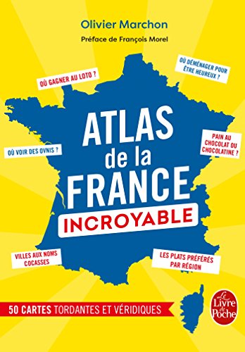 L'Atlas de la France incroyable