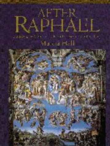 After Raphael: Painting in Central Italy in the Sixteenth Century von Cambridge University Press