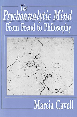 The Psycho-Analytic Mind: From Frued to Philosophy: From Freud to Philosophy