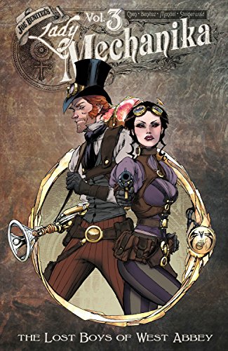 Lady Mechanika Volume 3: The Lost Boys of West Abbey (LADY MECHANIKA TP)