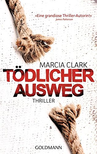 Tödlicher Ausweg: Thriller von Goldmann Verlag