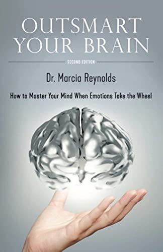 Outsmart Your Brain: How to Master Your Mind When Emotions Take the Wheel von Covisioning