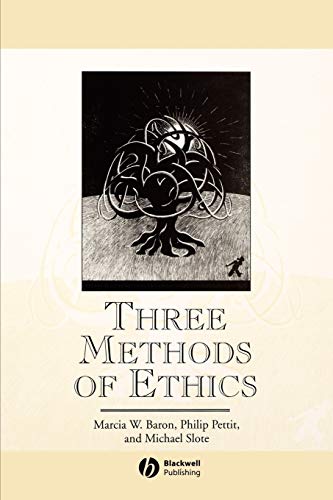 Three Methods of Ethics: A Debate (Great Debates in Philosophy) von Wiley