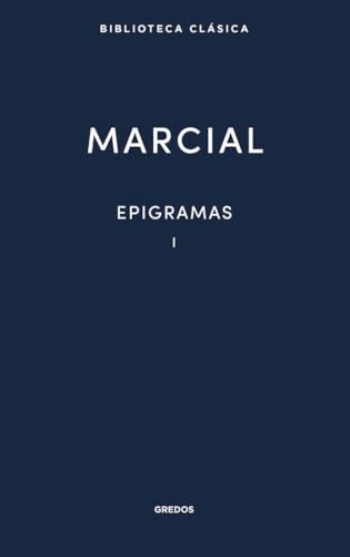 Epigramas Vol. I (Nueva Biblioteca Clásica Gredos) von Gredos